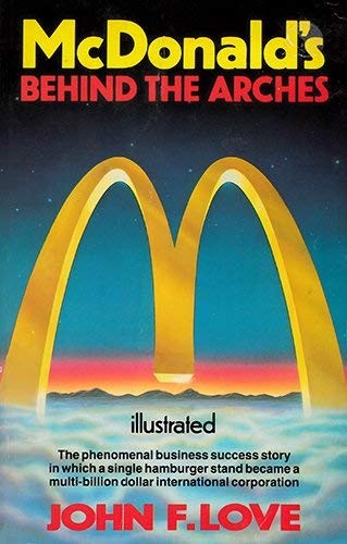 Mcdonald behind the arches - mcdonald's:,
